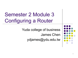 Semester 2 Module 3 Configuring a Router