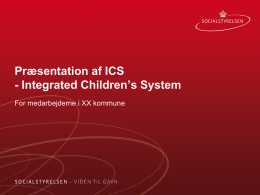 Præsentation af ICS