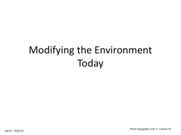 Modifying the Environment Today