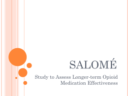 Study to Assess Longer-term Opioid Medication Effectiveness