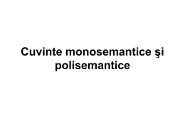 Cuvinte monosemantice si polisemantice