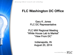 White House`s Lab-to-Market Effort/Initiative Speaker(s): Gary Jones
