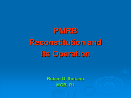 PMRB Reconstitution and its Operations