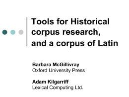 Tools for Historical corpus research, and a corpus of