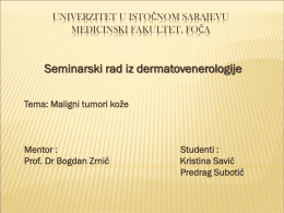 Seminarski rad iz dermatovenerologije Tema: Maligni tumori kože