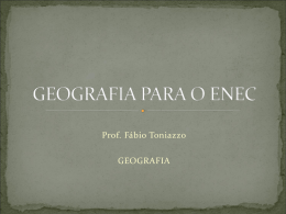 11 - Prof. Fábio - Geografia: ENEC 2011