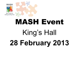 MASH Open Day Presentation - Staffordshire Safeguarding Children