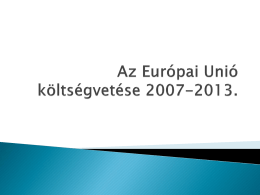 Az Európai Unió költségvetése 2007-13. - hok.uni