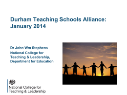 to - Durham Teaching School Alliance