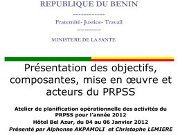 Objectif et composante, mise en - Ministère de la Santé du Bénin