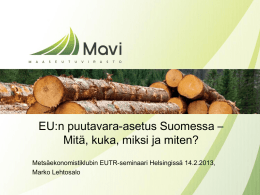 Esitys  - Suomen Metsätieteellinen Seura