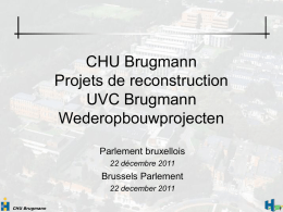 CHU Brugmann Projets de reconstruction