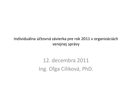 Individuálna účtovná závierka pre rok 2011 v organizáciách