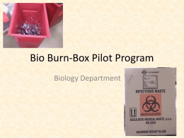 Trying to estimate. All bio burn-box waste is incinerated in a