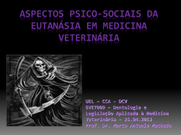 Aspectos Psico-Sociais da Eutanásia em Medicina Veterinária