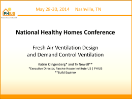 Why Mechanical Ventilation? - National Healthy Homes Conference
