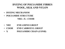 DYEING OF POLYAMIDE FIBRES