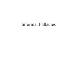 Informal Fallacies