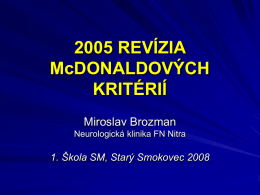 2005 REVÍZIA McDONALDOVÝCH KRITÉRIÍ