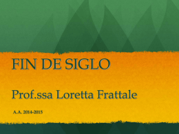 FIN DE SIGLO Prof. Loretta Frattale