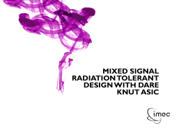 Mixed SIGNAL Radiation Tolerant Design with