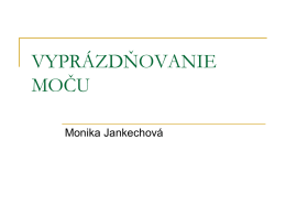 VYPR&Aacute;ZDŇOVANIE MOČU