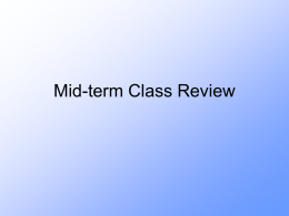 Mid-term Calss Review