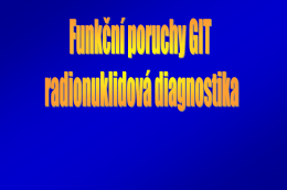 Funkční poruchy GIT - Projekt endoskopie