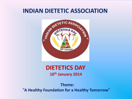 INDIAN DIETETIC ASSOCIATION DIETETICS DAY 10th January
