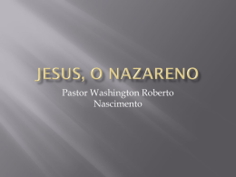 Jesus, O Nazareno - www.igrejabatistasiaospa.com.br