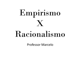 Empirismo x Racionalismo