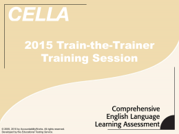 2015 CELLA Train-the-Trainer PowerPoint Presentation