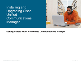 Cisco Unified Communications Manager.