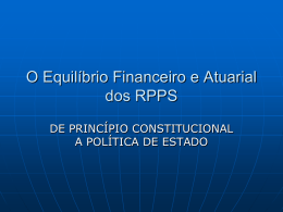 O Equilíbrio Financeiro e Atuarial dos RPPS