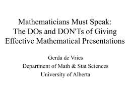 Mathematicians Must Speak: The DOs and DON`Ts of Giving