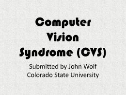 Computer Vision Syndrome (CVS)
