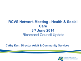 presentation by Cathy Kerr - Richmond Council for Voluntary Service