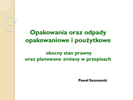 nowe przepisy prawne -prezentacja Pana Pawła Sosnowskiego