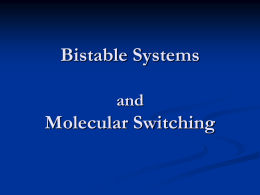 Bistable Systems and Molecular Switching