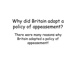 Why did Britain adopt a policy of appeasement?
