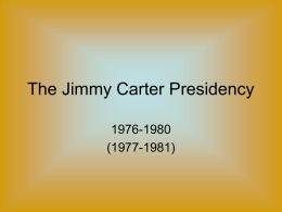 The Jimmy Carter Presidency - Lakeland Central School District