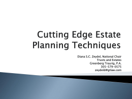 Cutting Edge Estate Planning Techniques – Powerpoint