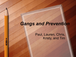 Gangs and Prevention - IT Security Office (ITSO)