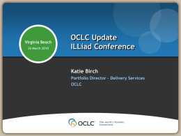 OCLC Update ILLiad Conference